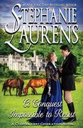 A Conquest Impossible to Resist (7) (Cynster Next Generation) 