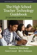 The High School Teacher Technology Guidebook: 22 Questions and 313 Answers (en Inglés)