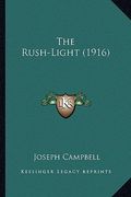the rush-light (1916) (en Inglés)