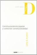 Constitucionalismo Popular y Control de Constitucionalidad