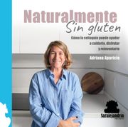 NATURALMENTE SIN GLUTEN (en Castellano)