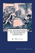 The Adventures of Roderick Random (en Inglés)