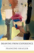 Drawing From Experience (en Inglés)