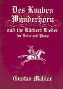 des knaben wunderhorn and the ruckert lieder for voice and piano (en Inglés)
