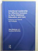 Intentional Leadership for Effective Inclusion in Early Childhood Education and Care: Exploring Core Themes and Strategies 