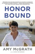 Honor Bound: An American Story of Dreams and Service (en Inglés)