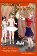 Con Magia Para La Vida. Libro 3. Rescate De Eos, Alisha, Hermes Y Erica: Mejora De Armadura Congelad (in Spanish)