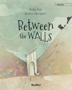 Between the Walls (en Inglés)