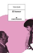 El Tumor (Llibres Anagrama)