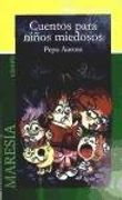 Cuentos para niÑos miedosos