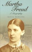 martha freud: a biography
