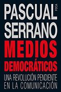 Medios Democráticos: Una Revolución Pendiente en la Comunicación