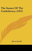 the sunset of the confederacy (1912) (en Inglés)