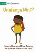 What Are You Doing? - Unafanya Nini? (en Swahili)