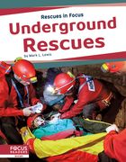 Underground Rescues (en Inglés)