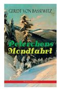 Peterchens Mondfahrt (Weihnachtsausgabe): Illustrierte Ausgabe des beliebten Kinderbuch-Klassikers (en Alemán)