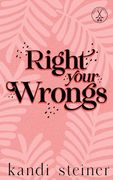 Right Your Wrongs: Special Edition: Special Edition (en Inglés)