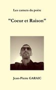 Les carnets du poète "Coeur et Raison" (en Francés)