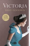 Victoria - Daisy Goodwin - SUMA DE LETRAS