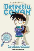Detectiu Conan 05: La primera víctima (in Catalan)
