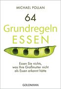 64 Grundregeln Essen: Essen sie Nichts, was Ihre Großmutter Nicht als Essen Erkannt Hätte (en Alemán)