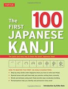The First 100 Japanese Kanji: (Jlpt Level n5) the Quick and Easy way to Learn the Basic Japanese Kanji (en Inglés)