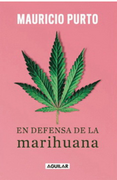 En Defensa de la Marihuana - Mauricio Purto - Aguilar