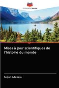 Mises à jour scientifiques de l'histoire du monde (en Francés)