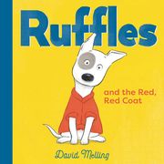 Ruffles and the Red, red Coat (en Inglés)