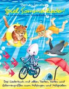 Spiel Sommerlieder! Die schönsten neuen Kinderlieder zum Sommer: Das Liederbuch mit allen Texten, Noten und Gitarrengriffen zum Mitsingen und Mitspiel (en Alemán)