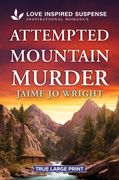 Attempted Mountain Murder (en Inglés)