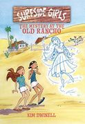 Surfside Girls: The Mystery at the old Rancho (en Inglés)