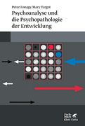 Psychoanalyse und die Psychopathologie der Entwicklung (en Alemán)