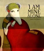 I am Mine Alone 