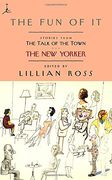 The fun of it: Stories From the Talk of the Town (Modern Library) (en Inglés)