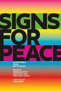 Signs for Peace: An Impossible Visual Encyclopedia (en Inglés)