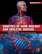 Genetics of Bone Biology and Skeletal Disease, Second Edition
