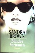 Blindes Vertrauen: Roman. (Nr. 35134) Goldmann: Blanvalet (en Alemán)