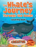 The Whale's Journey Through the Ocean Coloring Book