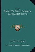 the poets of essex county, massachusetts