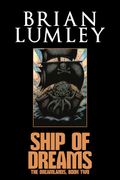 Ship of Dreams. Book Two of the Dreamlands Series