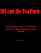 IRS and the Tea Party: Inappropriate Criteria Were Used to Identify Tax-Exempt Applications for Review