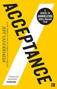 The Southern Reach Trilogy. Acceptance - Book 3 (en Inglés)