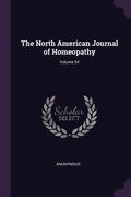 The North American Journal of Homeopathy; Volume 54 (en Inglés)