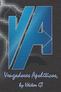 Vengadores Apoliticos (in Spanish)