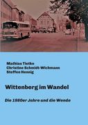 Wittenberg im Wandel de Mathias Tietke(Bod Third Party Titles) (en Alemán)