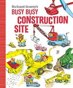 Richard Scarry's Busy, Busy Construction Site (en Inglés)