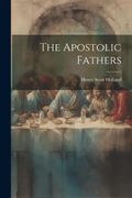 The Apostolic Fathers (en Inglés)