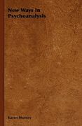 new ways in psychoanalysis (en Inglés)