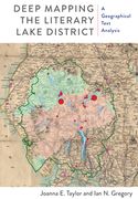 Deep Mapping the Literary Lake District: A Geographical Text Analysis (en Inglés)